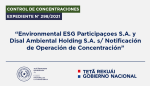 Environmental ESG Participaç​oes S.A. y Disal Ambiental Holding S.A. s/ Notificación de Operación de Concentración – Expte. N° 298/2021