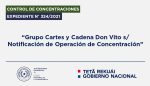 Grupo Cartes y Cadena Don Vito s/ Notificación de Operación de Concentración – Expte. N° 324/2021