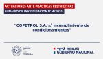 El Directorio de la CONACOM sancionó a COPETROL S.A. por incumplimiento de condicionamientos