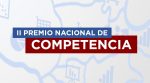 La CONACOM conformó el equipo de preselección de la segunda edición del Premio Nacional de Competencia