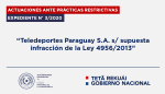 La Dirección de Investigación acusa a Teledeportes Paraguay S.A. de abusar de su posición de dominio en el mercado de distribución de señales del fútbol paraguayo