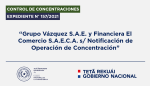 Grupo Vázquez S.A.E. y Financiera El Comercio S.A.E.C.A. s/ Notificación de Operación de Concentración – Expte. N° 157/2021